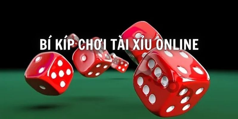 Những bí kíp chơi game Tài Xỉu hay không phải ai cũng biết