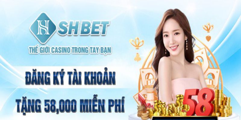 Nhà cái tặng tiền chất lượng SHBET