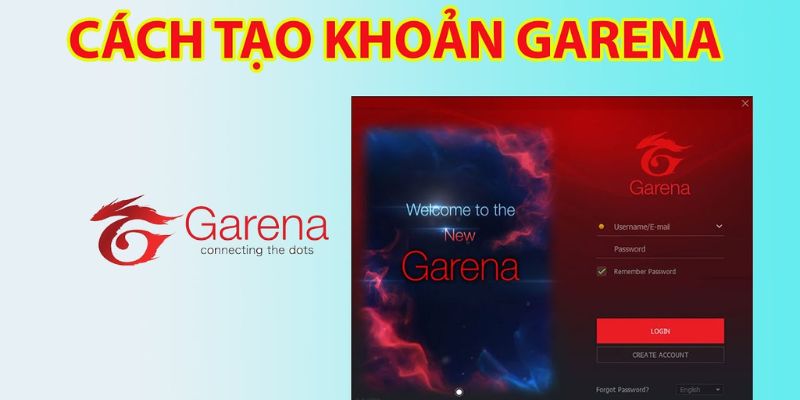 Hướng dẫn tạo tài khoản game Liên Minh Huyền Thoại tại Garena  