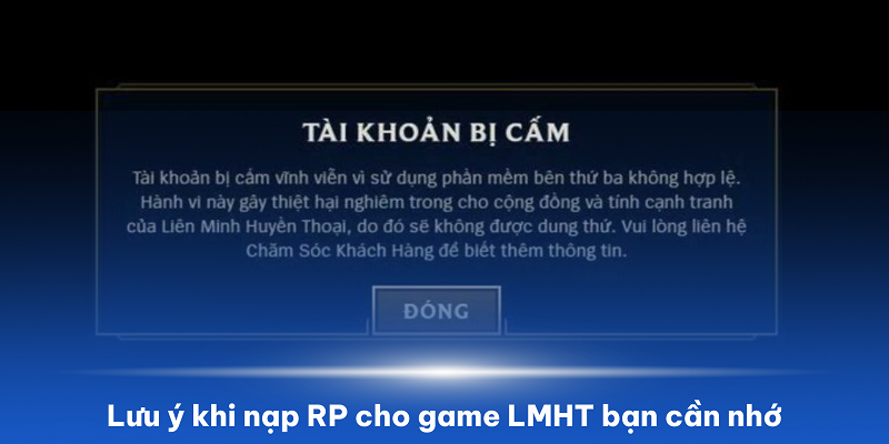 Lưu ý để quá trình nạp tiền trong game LOL diễn ra thuận tiện – an toàn