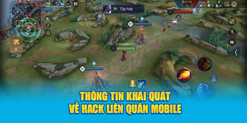 Thông tin khái quát về Hack Liên Quân Mobile